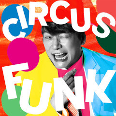 Circus Funk(feat. Chevon)