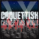 CHANGE THIS WORLD