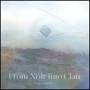 From Noir into Clair