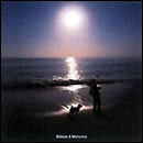 Ballads & Memories