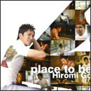 place to be