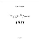 Life Goes On