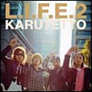 L.I.F.E.2