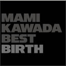 MAMI KAWADA BEST BIRTH