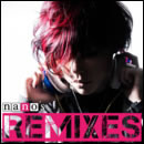 nano's REMIXES