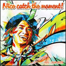 Nice catch the moment!