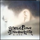 sometime somewhere