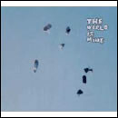 THE WORLD IS MINE