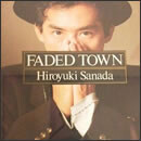 FADED TOWN