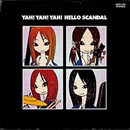 YAH!YAH!YAH!HELLO SCANDAL～まいど!スキャンダルです!ヤァヤァヤァ!～