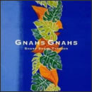 Gnahs Gnahs