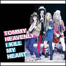 I KILL MY HEART