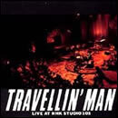 TRAVELLIN'MAN LIVE AT NHK STUDIO 101