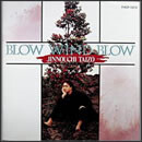 BLOW WIND BLOW