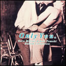 Only You～Goro Matsui & Koji Tamaki Ballad Collection