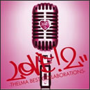 LOVE! 2 -THELMA BEST COLLABORATIONS-