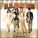 B.B.QUEENS LEGEND ～See you someday～