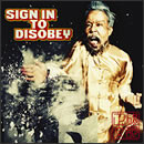 SIGN IN TO DISOBEY