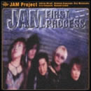 JAM FIRST PROCESS