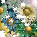 kevin’s cover vol.2