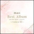 mao Best Album ～voice II～
