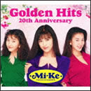 Mi-Ke Golden Hits ～20th Anniversary