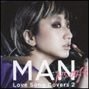 MAN -Love Song Covers 2-