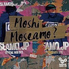 Moshi Moseamo？