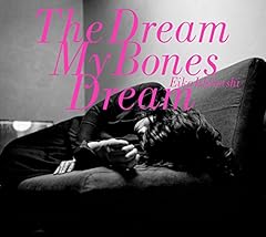 The dream my bones dream