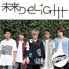 未来DELIGHT