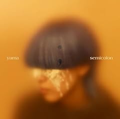 歌詞ショート - yama 4th Album 『; semicolon』