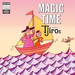 MAGIC TIME(明日の足跡 pre-rise)