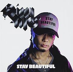 STAY BEAUTIFUL