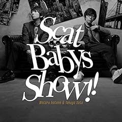 Scat Babys Show!!