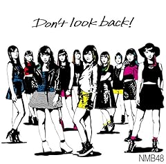 Don't look back！