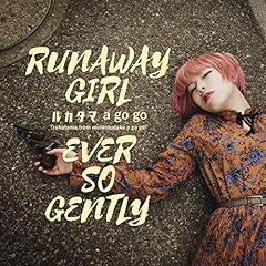 RUNAWAY GIRL