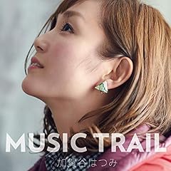 MUSIC TRAIL