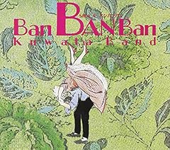 BAN BAN BAN