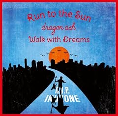 Walk with Dreams