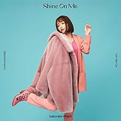 Shine On Me