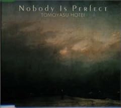 NOBODY IS PERFECT