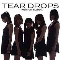 TEAR DROPS