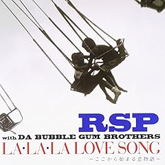 LA・LA・LA LOVE SONG ～ここから始まる恋物語～