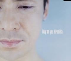 Only for you～この永遠がある限り～