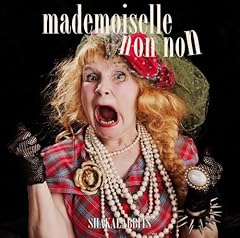 mademoiselle non non