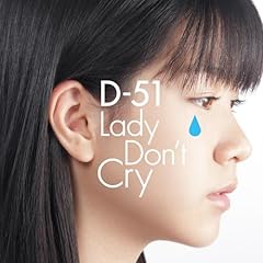 Lady Don't Cry