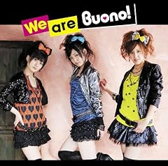 We are Buono! ～Buono!のテーマ