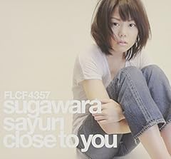 Close To You