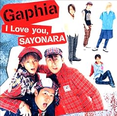 I Love you, SAYONARA(Gaphia original ver.)