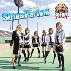 Strike Party!!!